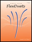 FIRST YEAR FLEX DUETS B FLAT INSTRUMENTS cover Thumbnail
